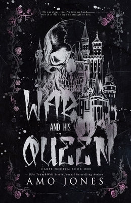 War and His Queen: A Dark Secret Society Romance: Art Edition by Jones, Amo