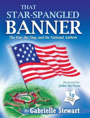 That Star Spangled Banner by Stewart, Gabrielle