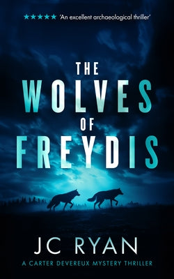 The Wolves of Freydis: A Suspense Thriller by Ryan, Jc