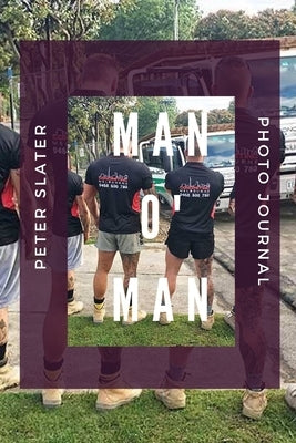 Man O' Man by Slater, Peter