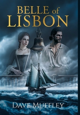 Belle of Lisbon by Muffley, Dave