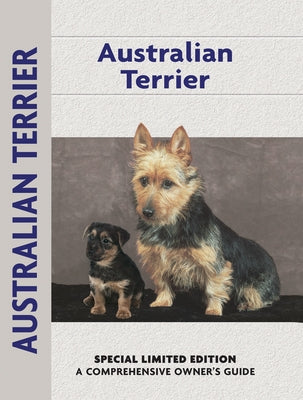 Australian Terrier (Comprehensive Owner's Guide) by Lee, Muriel P.