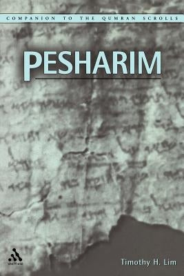 Pesharim by Lim, Timothy H.