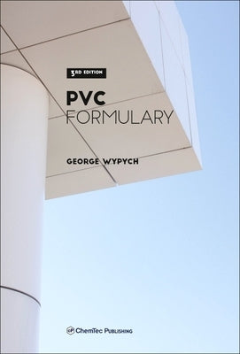 PVC Formulary by Wypych, George