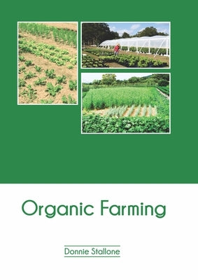 Organic Farming by Stallone, Donnie
