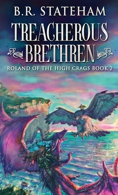 Treacherous Brethren by Stateham, B. R.