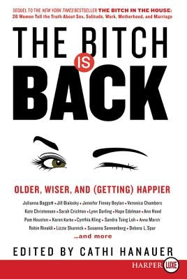 Bitch Is Back by Hanauer, Cathi