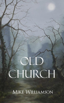 Old Church by Williamson, Mike