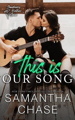 This is Our Song by Chase, Samantha