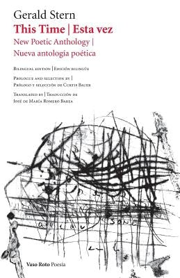 This Time / Esta vez: New Poetic Anthology / Nueva antología poética by Bauer, Curtis