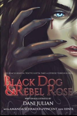 Black Dog and Rebel Rose by Schrader, Amanda