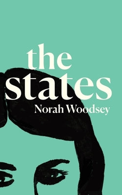 The States by Woodsey, Norah