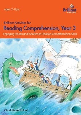 Brilliant Activities for Reading Comprehension, Year 3 (2nd Edition) by Makhlouf, Charlotte
