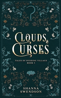 Clouds & Curses by Swendson, Shanna