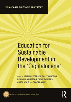 Education for Sustainable Development in the 'Capitalocene' by Pedersen, Helena