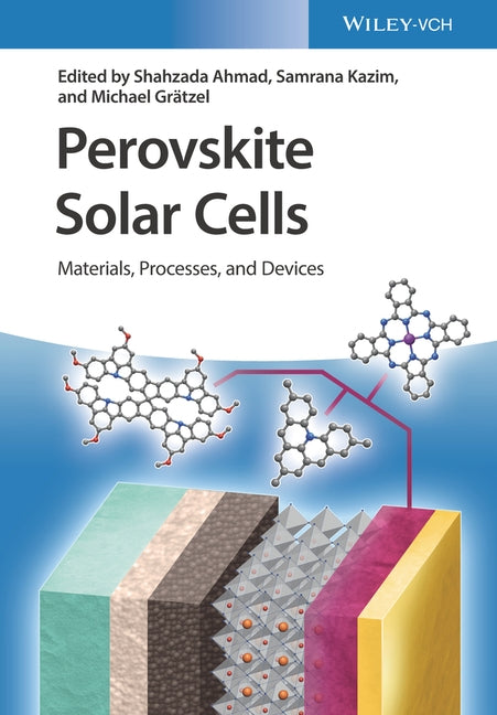 Perovskite Solar Cells by Ahmad, Shahzada