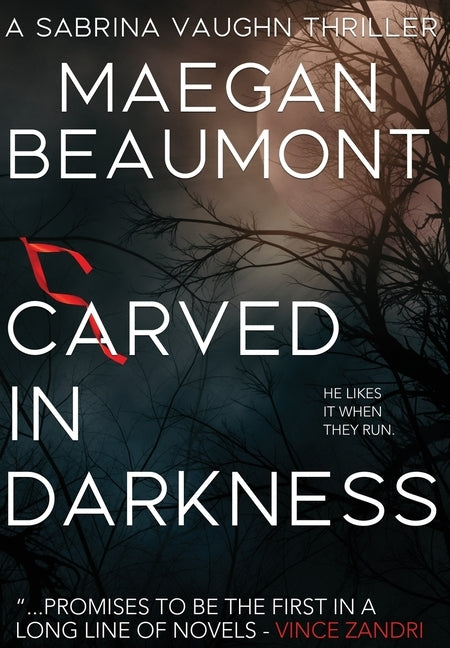 Carved in Darkness by Beaumont, Maegan