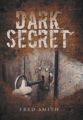 Dark Secret by Smith, Fred
