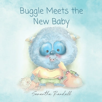 Buggle Meets the New Baby by Randall, Samantha