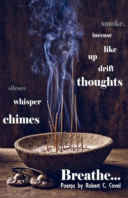 Chimes Whisper Silence by Covel, Robert C.