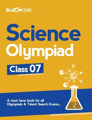 Bloom CAP Science Olympiad Class 7 by Pillai, Deepti
