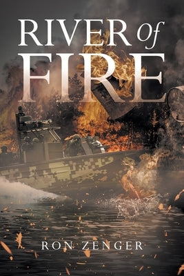 River of Fire by Zenger, Ron