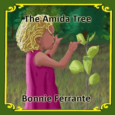 The Amida Tree by Ferrante, Bonnie