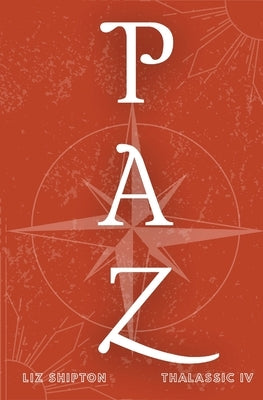 Paz by Shipton, Liz