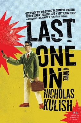 Last One in by Kulish, Nicholas