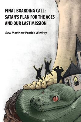 Final Boarding Call by Winfrey, Matthew Patrick