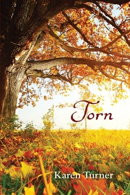 Torn by Turner, Karen