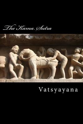 The Kama Sutra by Vatsyayana