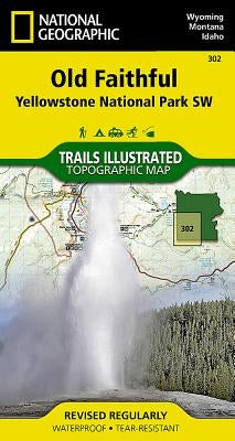 Old Faithful: Yellowstone National Park SW Map by National Geographic Maps
