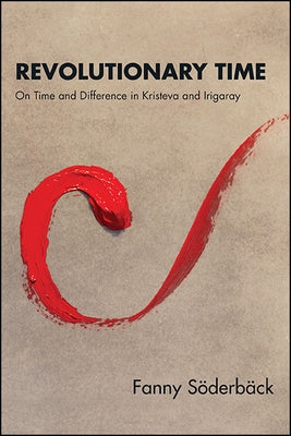 Revolutionary Time by Soderback, Fanny
