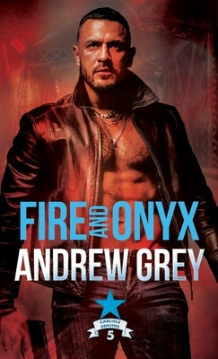Fire and Onyx by Grey, Andrew