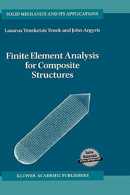 Finite Element Analysis for Composite Structures by Tenek, L. T.