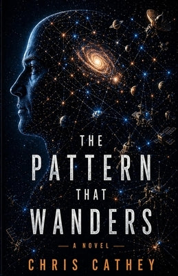 The Pattern That Wanders by Cathey, Chris