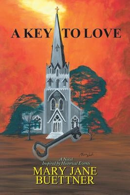 A Key to Love by Buettner, Mary Jane