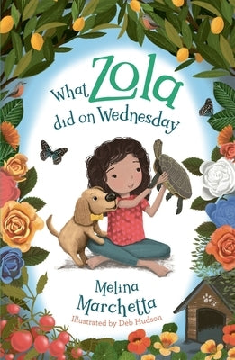 What Zola Did on Wednesday by Marchetta, Melina