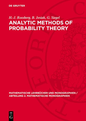 Analytic Methods of Probability Theory by Rossberg, H. -J
