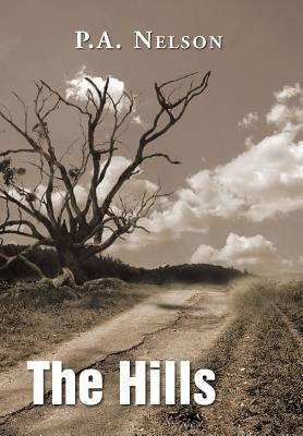 The Hills by Nelson, P. a.