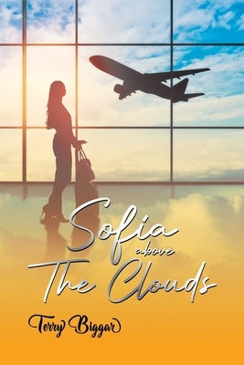 Sofia Above The Clouds by Biggar, Terry