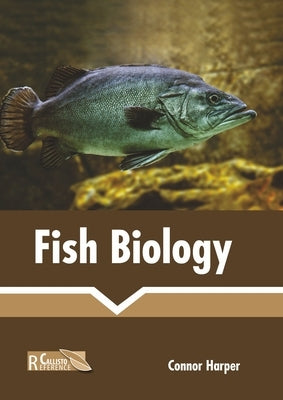 Fish Biology by Harper, Connor