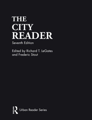 The City Reader by Legates, Richard T.