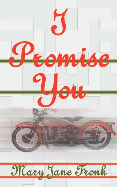 I Promise You by Fronk, Mary Jane