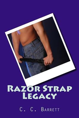 Razor Strap Legacy by Barrett, C. C.