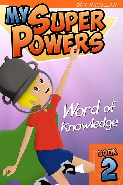 Word of Knowledge by McCollam, Dan