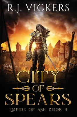 City of Spears by Vickers, R. J.