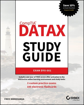 Comptia Datax Study Guide: Exam Dy0-001 by Nwanganga, Fred