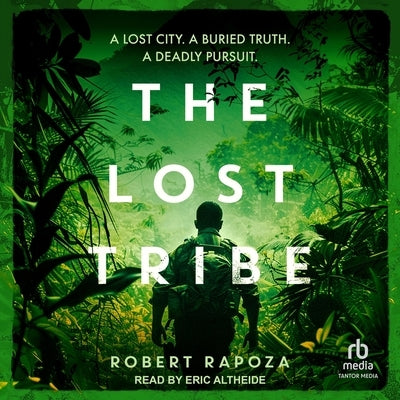The Lost Tribe by Rapoza, Robert